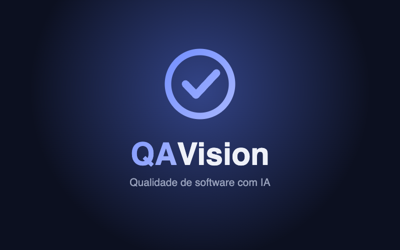 QAVision — qualidade de software com IA, entregue pela Liberati